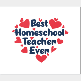 Best Homeschool Teacher Ever Posters and Art